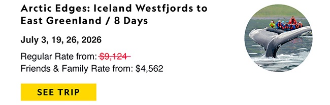 Arctic Edges: Iceland Westfjords to East Greenland / 8 Days