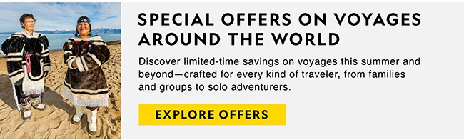 SPECIAL OFFERS ON VOYAGES AROUND THE WORLD