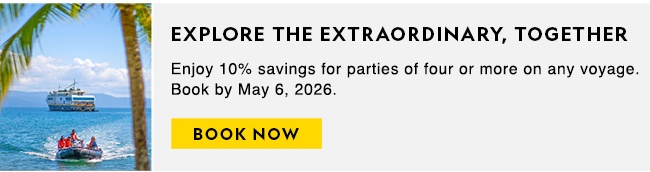 EXPLORE THE EXTRAORDINARY, TOGETHER