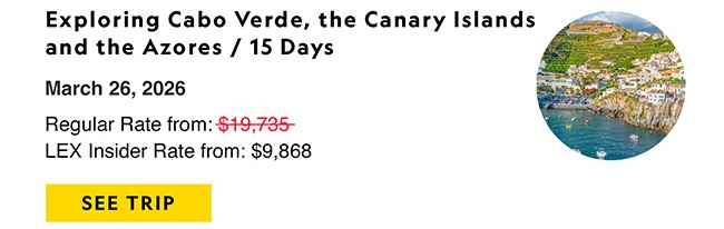 Exploring Cabo Verde, the Canary Islands and the Azores / 15 Days