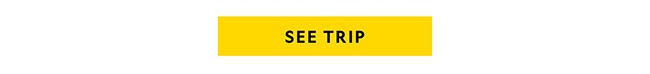 SEE TRIP